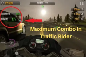 What is Max Combo in Traffic Rider? Achieve Super 40 Max Combo