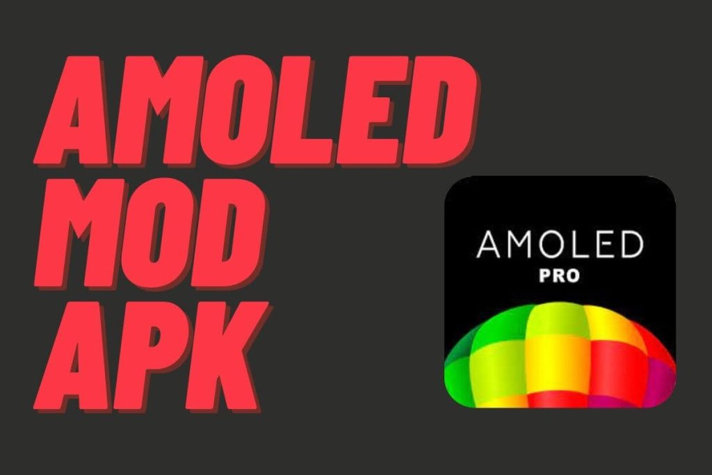 AMOLED Mod APK