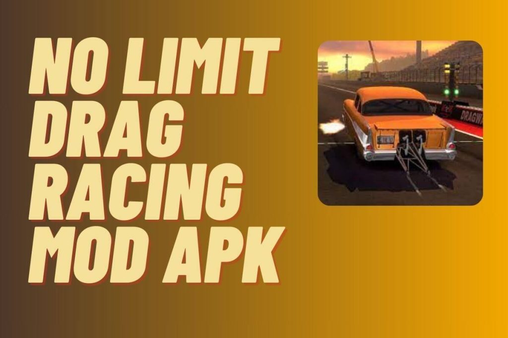No Limit Drag Racing Mod APK